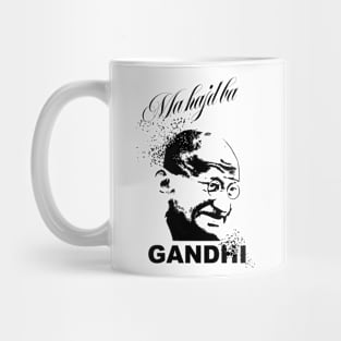 Ma hajd ba, Gandhi. Mug